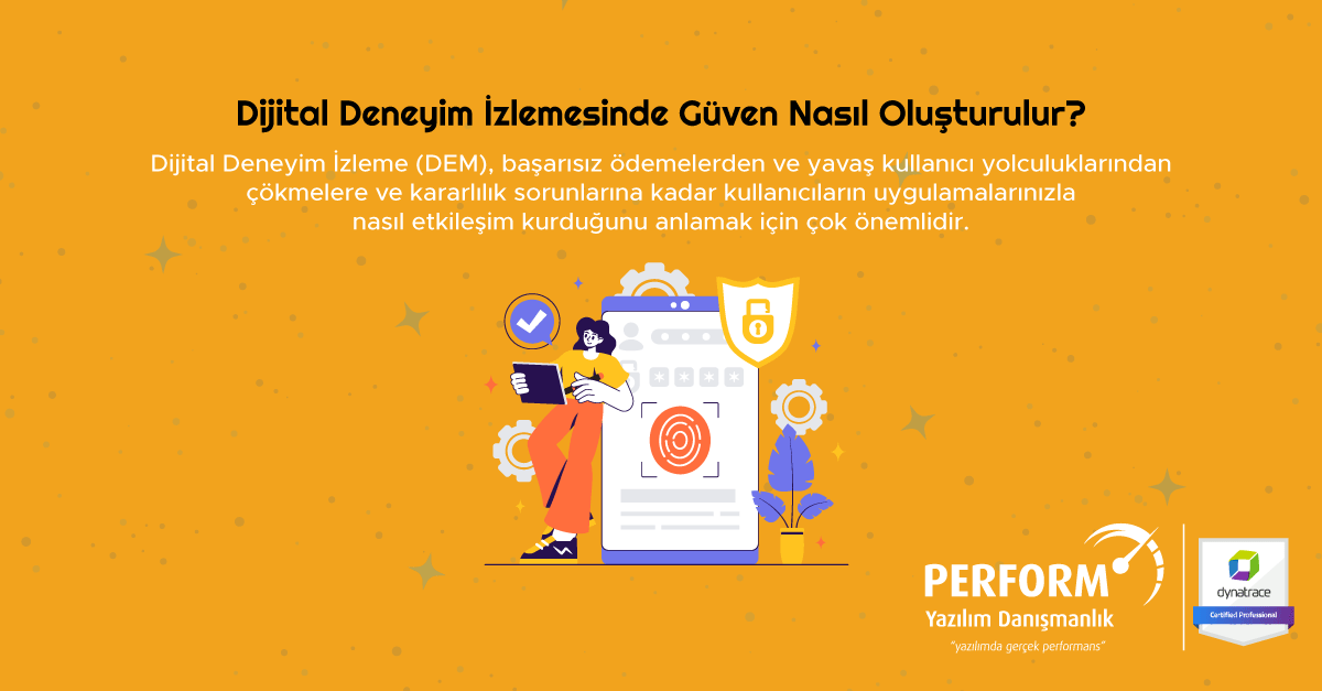 Dijital Deneyim İzlemesinde Güven Nasıl Oluşturulur?