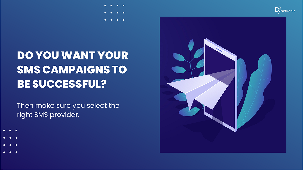 Choose An SMS Provider That Offers Efficient Delivery and TopNotch