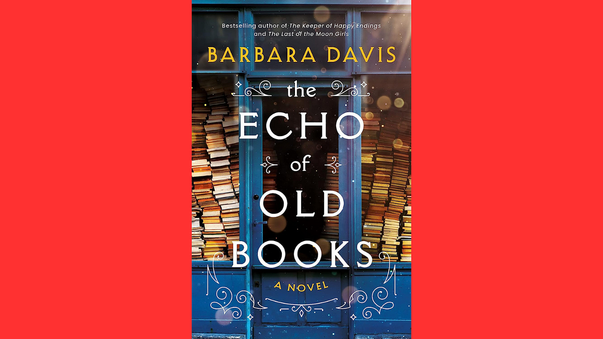 The Echo of Old Books: A Novel by Barbara Davis, Paperback