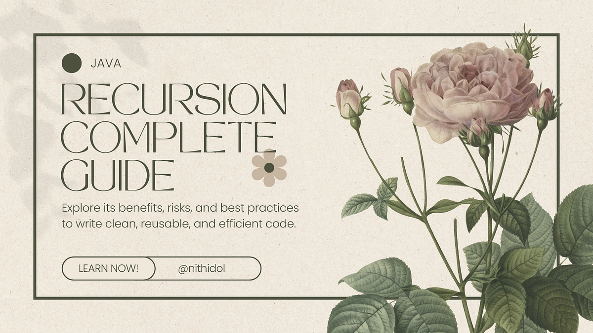 Recursion in Java: Complete Guide | Medium