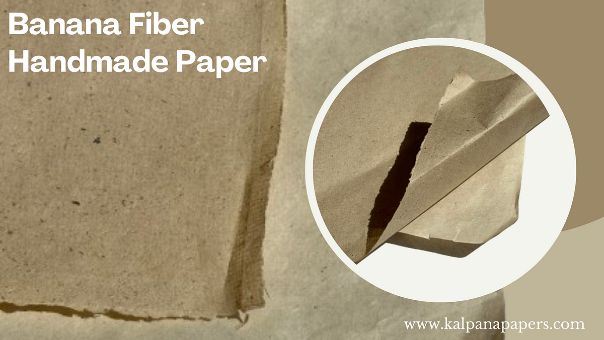 What is banana fiber paper, and how is it made? | by Jitendra Saini ...