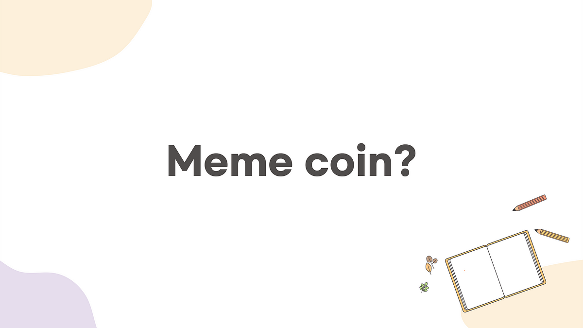 [Edu] Meme coin?. A meme coin is made from memes. The… | by The ...