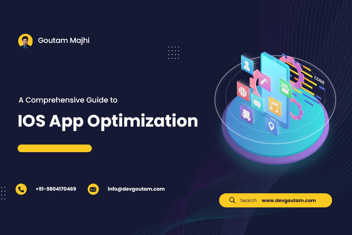 A Comprehensive Guide to iOS App Optimization by Devgoutam