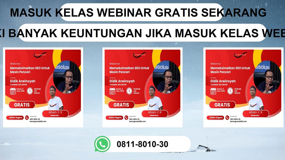 Ayo Masuk Kelas Webinar Gratiss 0811 8010 30 Webinar Kelaswebinar 429