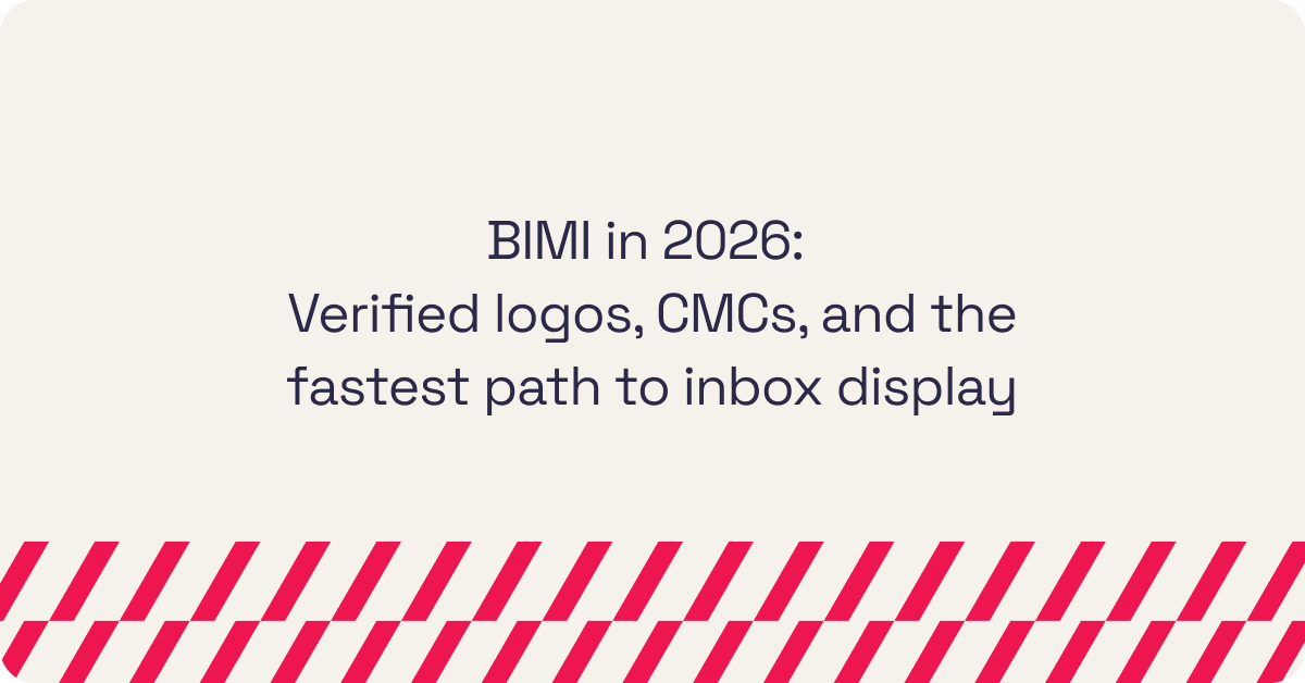 BIMI in 2026: Verified logos, CMCs, and the fastest path to inbox display