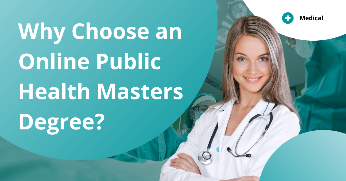 Why Choose An Online Public Health Masters Degree? | by Mya Longton ...