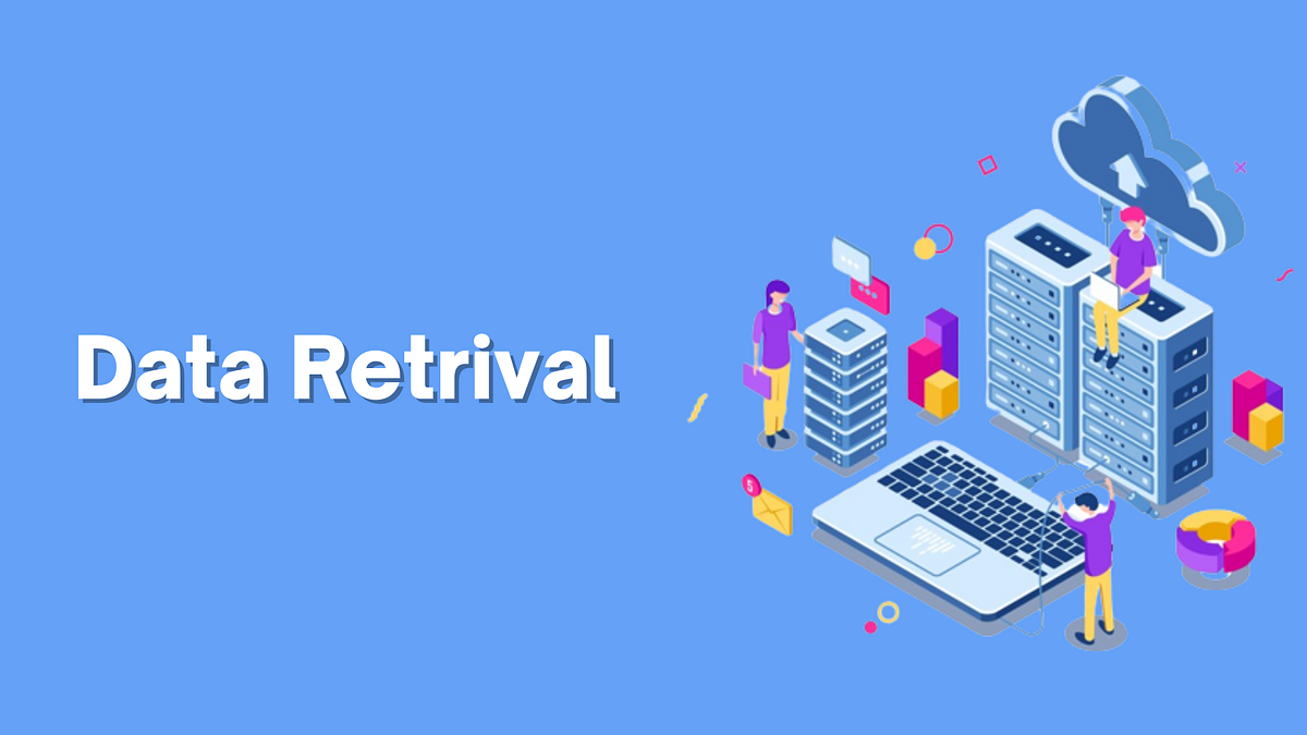 Data Retrival. Data Retrieval adalah proses… | by Jaystka Pradana ...