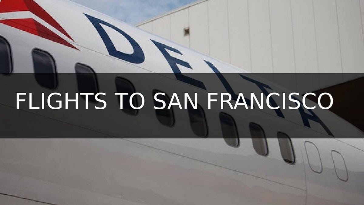 Cheap Flights to San Francisco- Sky Fly Trips | by Jessica Jazz | Medium
