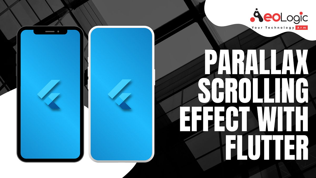Parallax Scrolling Effect with Flutter by Prachi Shukla FlutterDevs
