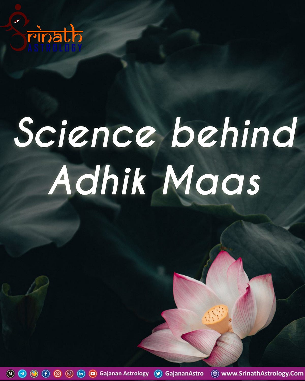 Science behind Adhik Maas. Adhik Maas, also called as Purushottam… by