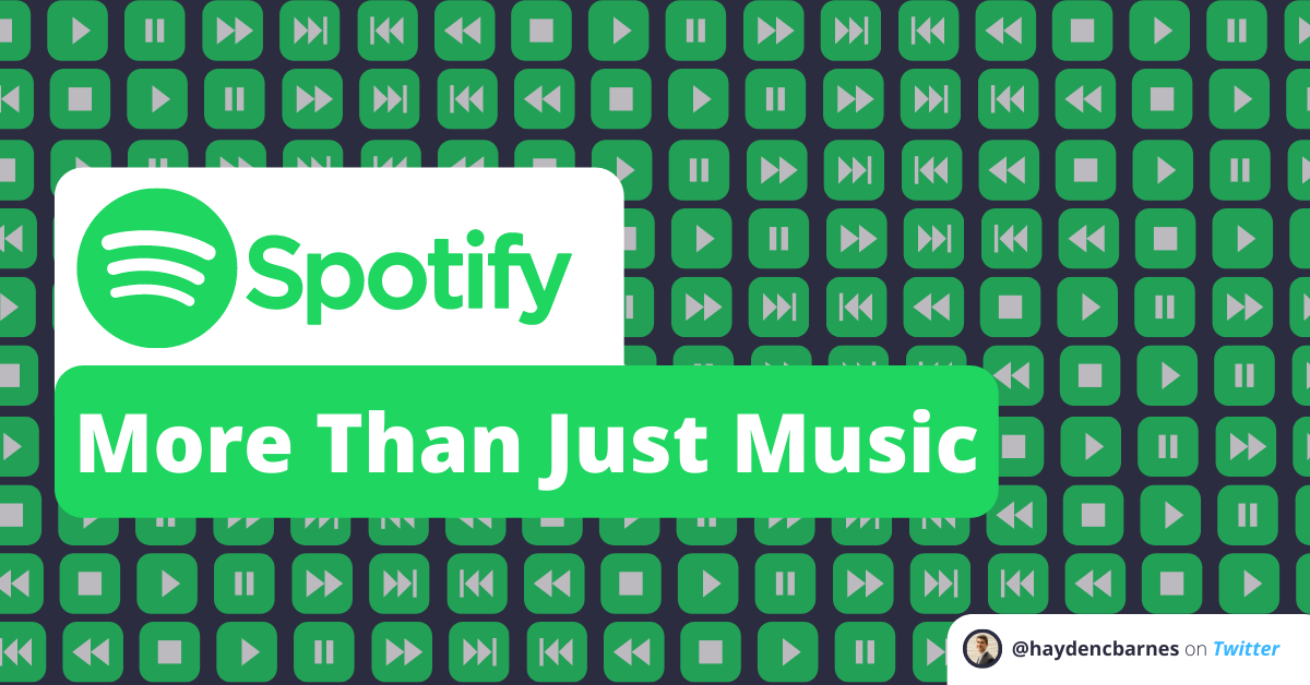 More Than Just Music — Spotify's Podcast Strategy Is Thriving | by Hayden  Barnes | Making of a Millionaire