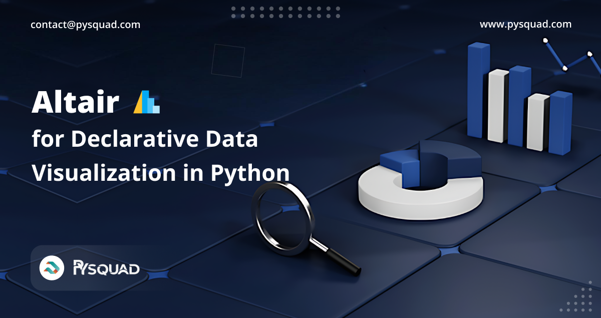 Altair for Declarative Data Visualization in Python | by PySquad | Apr ...