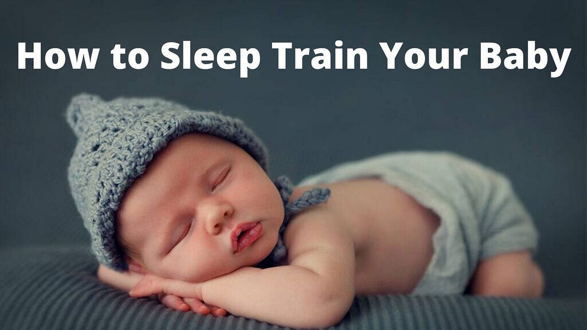 How to Sleep Train Your Baby (Gets Your Baby to Sleep like Clockwork