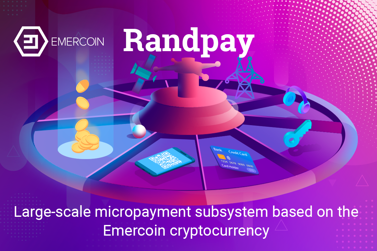 Randpay. Large-scale micropayment subsystem… | by Eugene Shumilov about  Emercoin | Medium