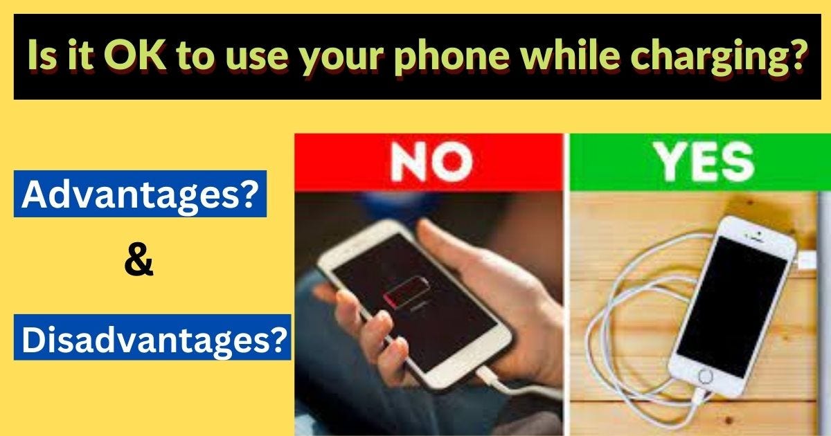 Is It Good To Use Your Phone When Charging? | by Wajid Ali | Medium