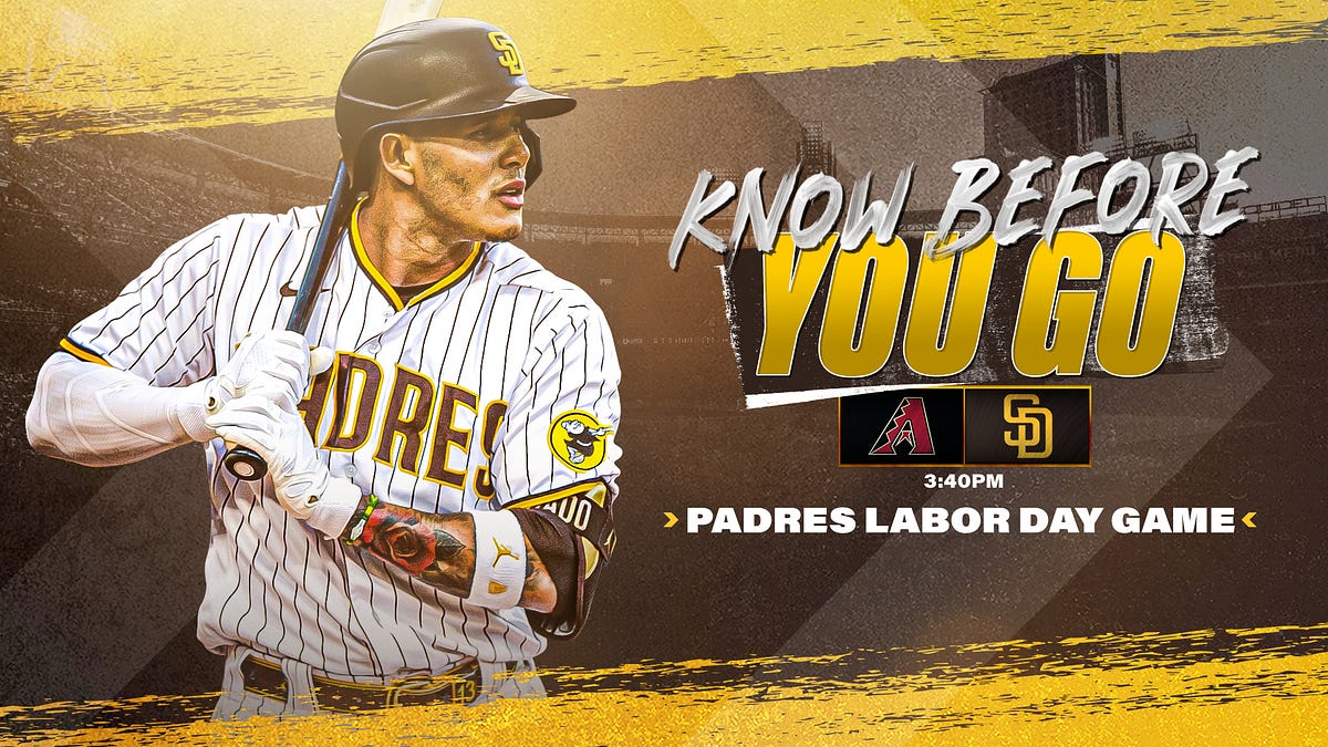 Know Before You Go Padres Labor Day Game vs
