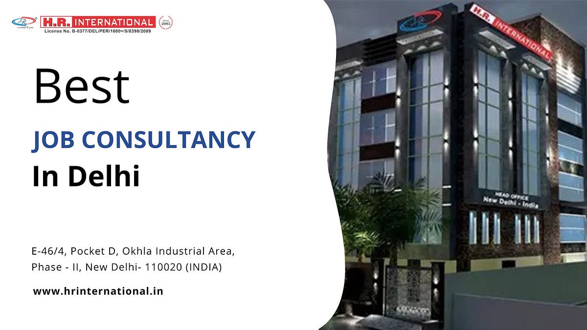 Best Job Consultancy in Delhi Near Your Home by HRInternational Jun