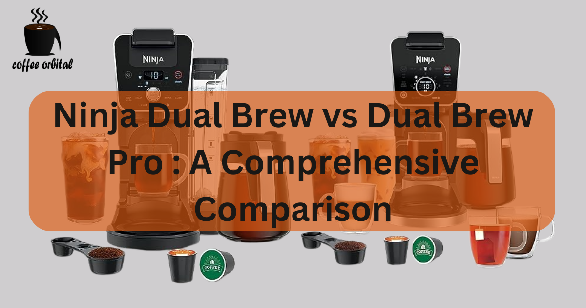 Ninja Dual Brew vs Dual Brew Pro Specialty coffee maker: A Comprehensive  Comparison, by Ghulammurtaza, Oct, 2023