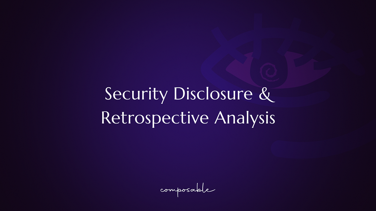 Security Disclosure and Retrospective Analysis