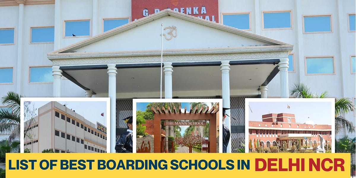 Most Expensive Schools In Delhi Ncr Find The Best Boarding Schools in Delhi NCR | by GD Goenka