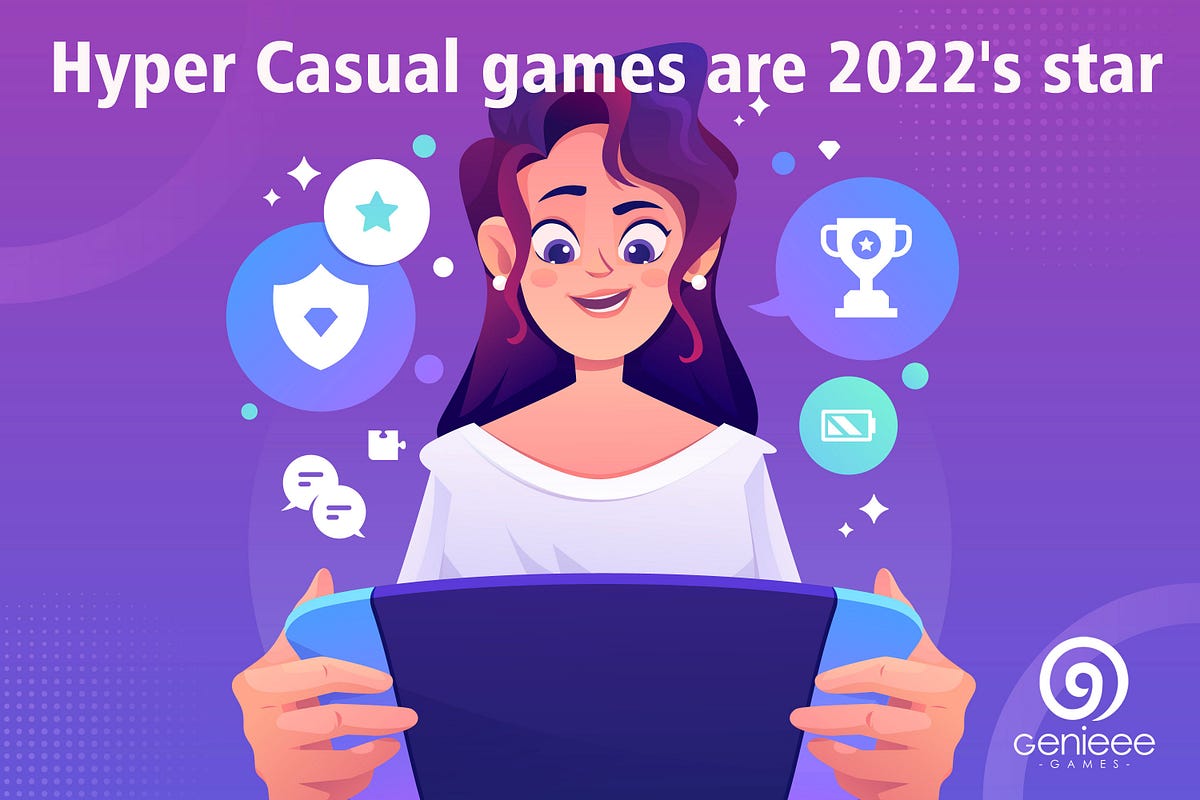 Hyper Casual Games Are 2022 s Star By Amit Waliya Medium