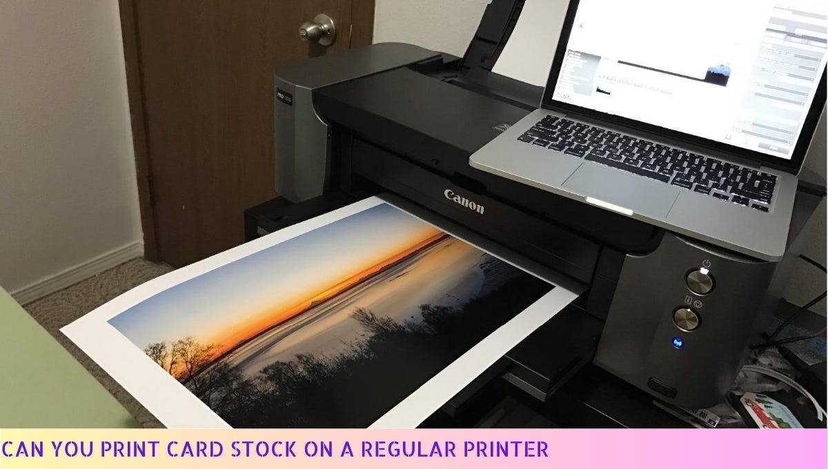 Can You Print Card Stock On A Regular Printer Tips for Success in 2024 by Printer Venture