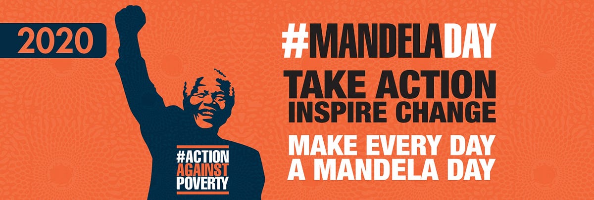 Nelson Mandela Day Event. Since 2010, the 18th July has been… | by ...