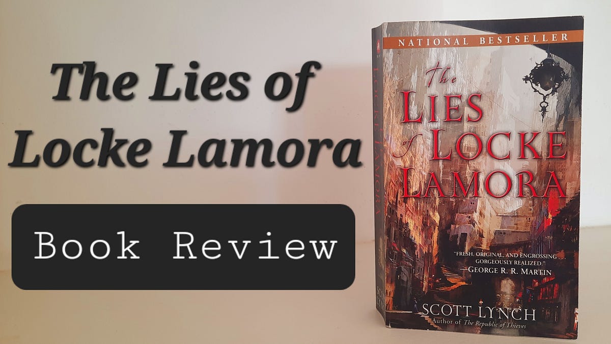 The Lies of Locke Lamora — Book Review | by Kieran O'Brien | Bookworms