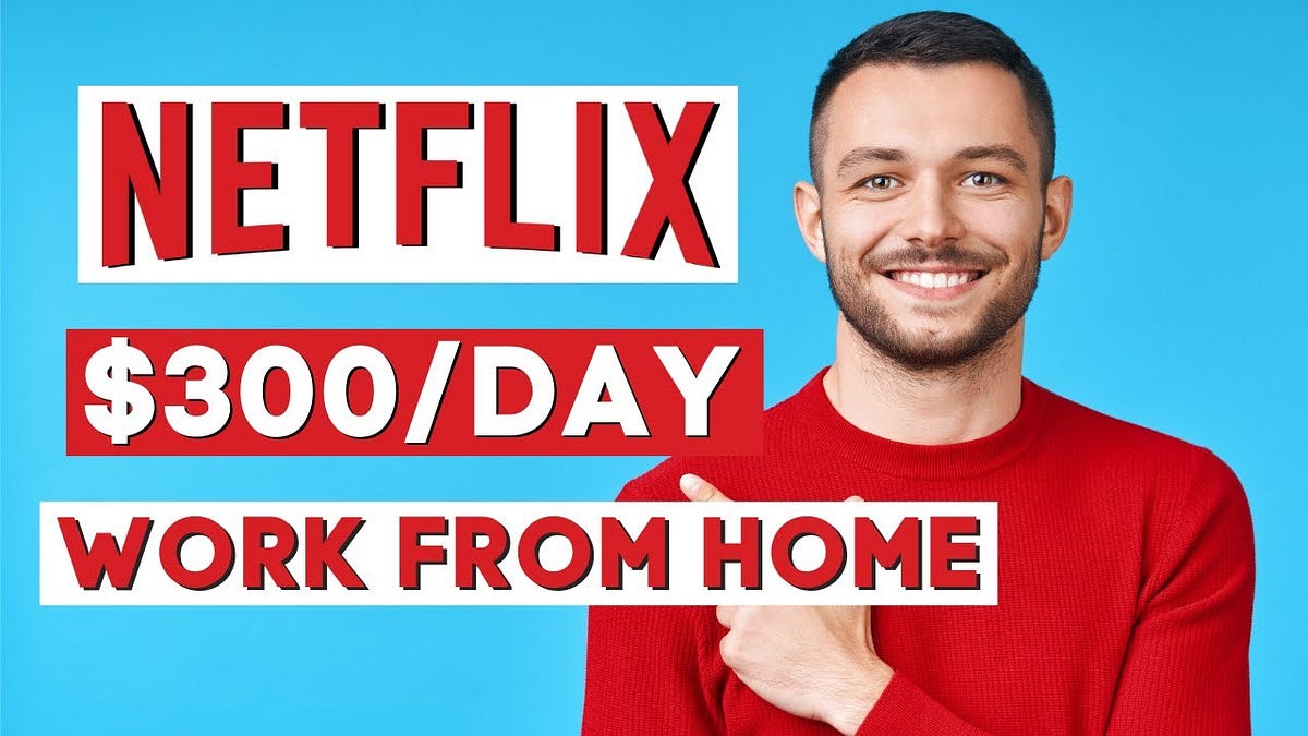  Netflix Hiring Work From Home Jodrutipso Medium