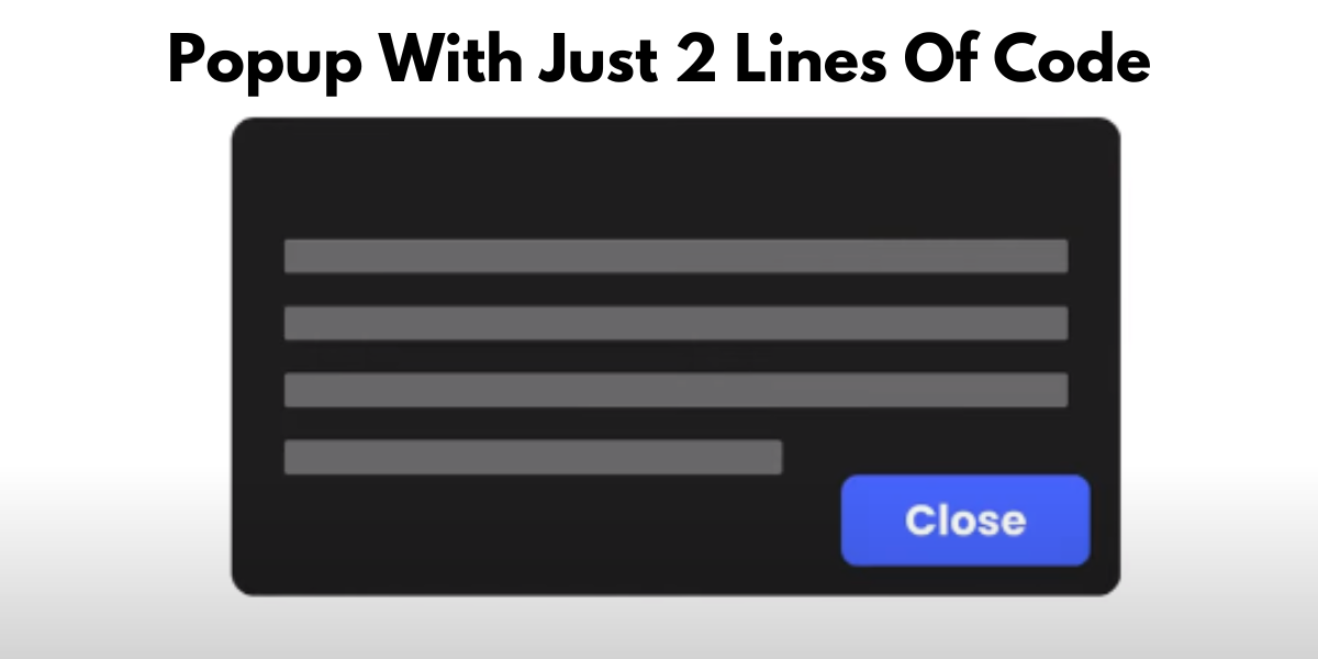 Create a Popup With HTML — Just 2 Lines Of Code | by HamzaBhf00 | Medium