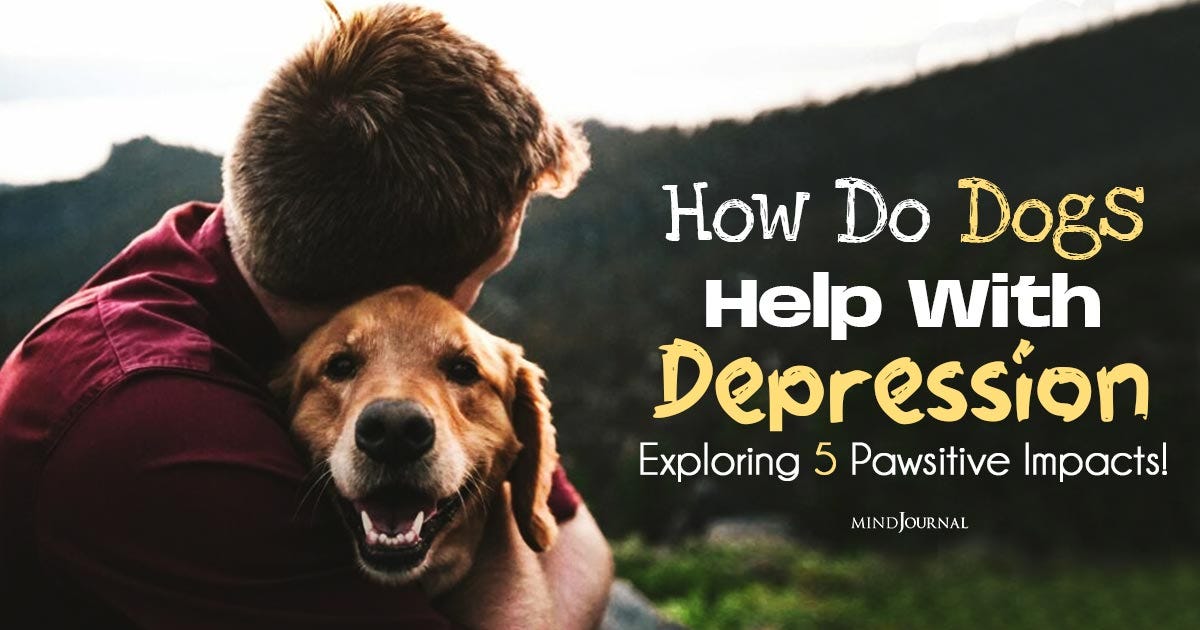 How Do Dogs Help with Depression Exploring 5 Pawsitive Impacts! by