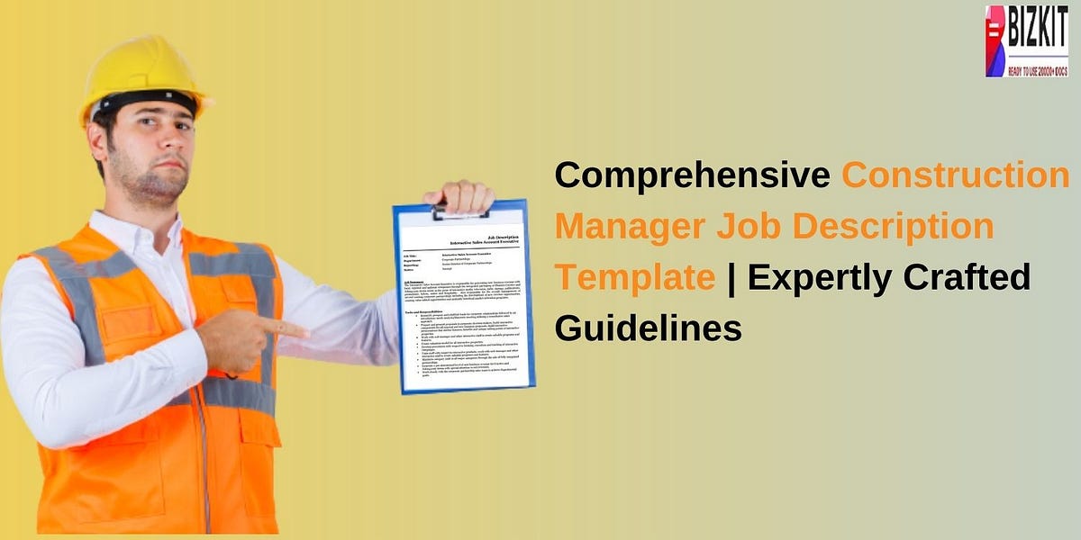 Comprehensive Construction Manager Job Description Template Expertly