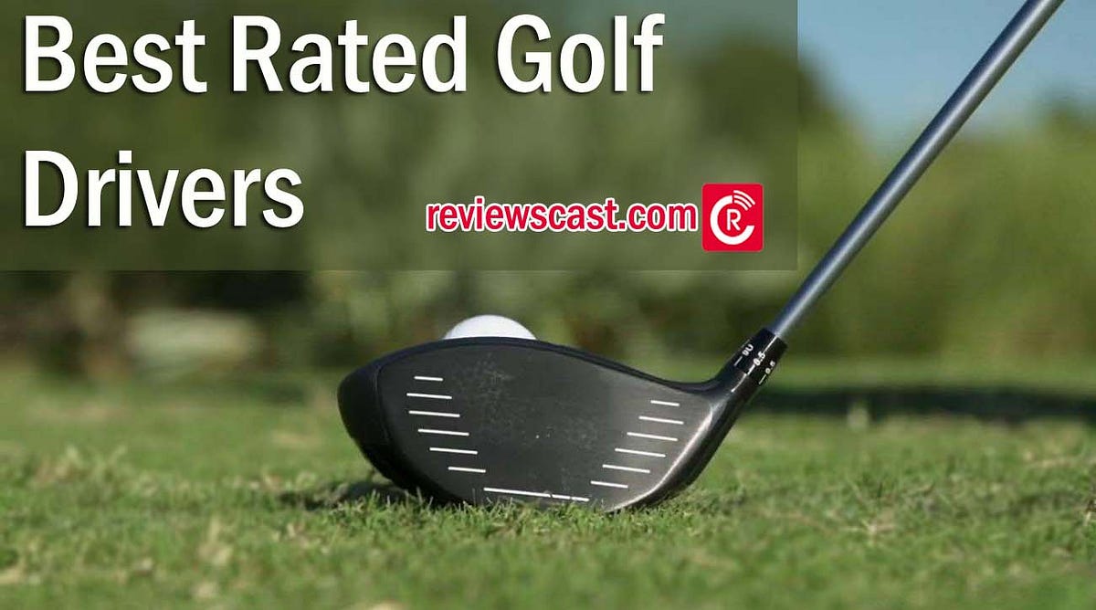 Best Rated Golf Drivers by Shawn Bennit Medium