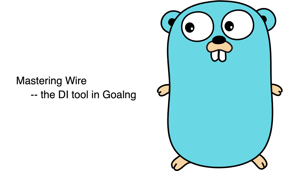 Mastering Wire. Introducing the concept, basic usage… | by Che Dan | ITNEXT