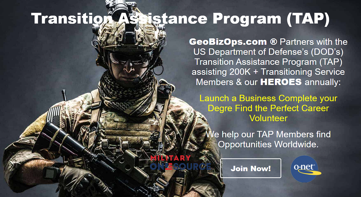 Transition Assistance Program. GeoBizOps.com ® Partners with the US ...