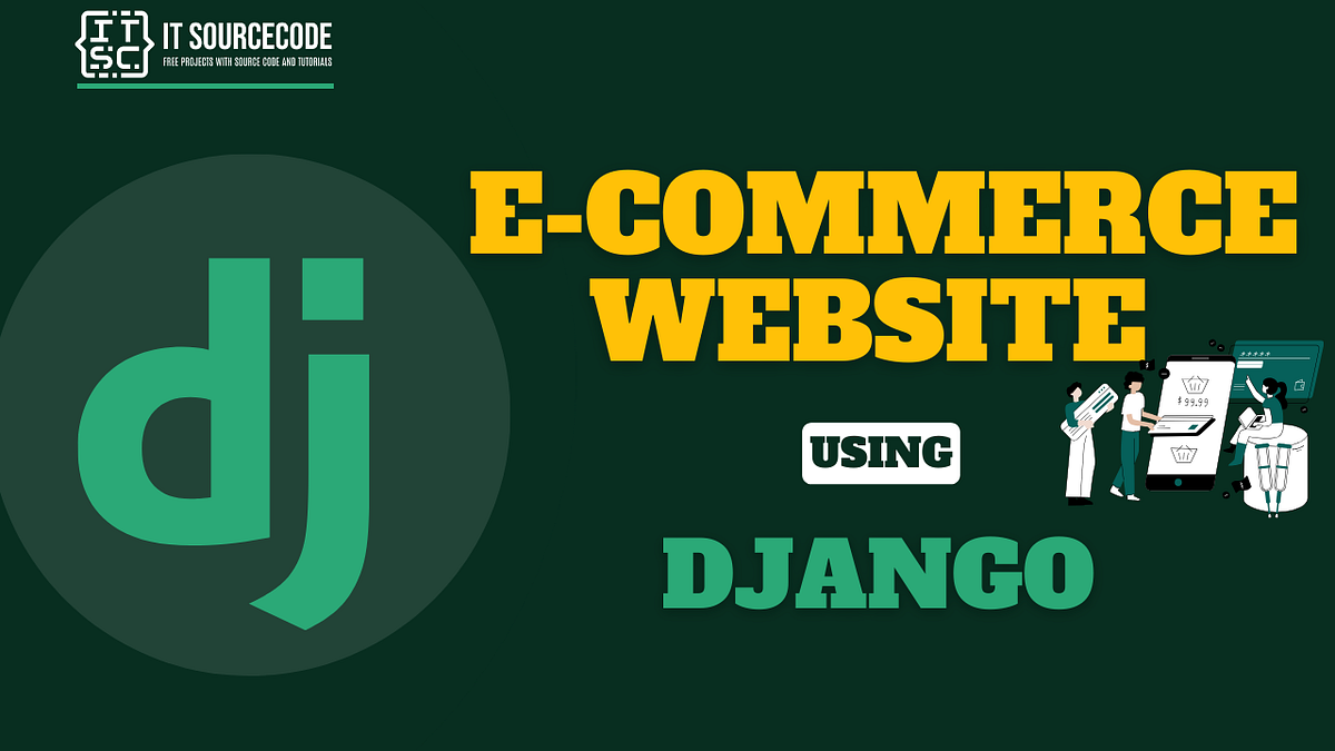E-Commerce Website in Django With Free Source Code | by JOKEN ...