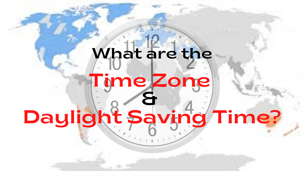 Part 01 — Why do TimeZones and Daylight saving matter for developers