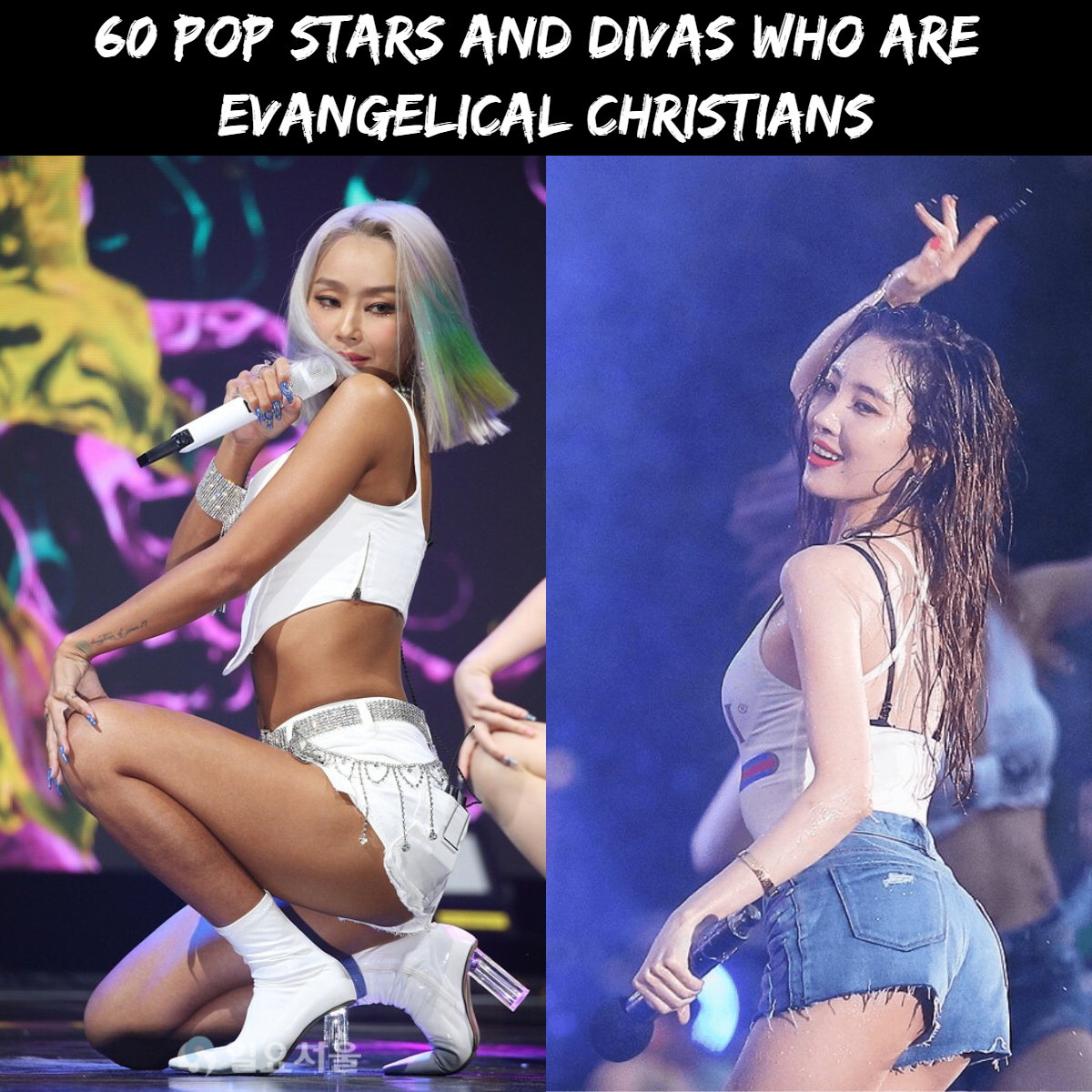 60 Pop Stars and Divas Who Are Evangelical Christians.