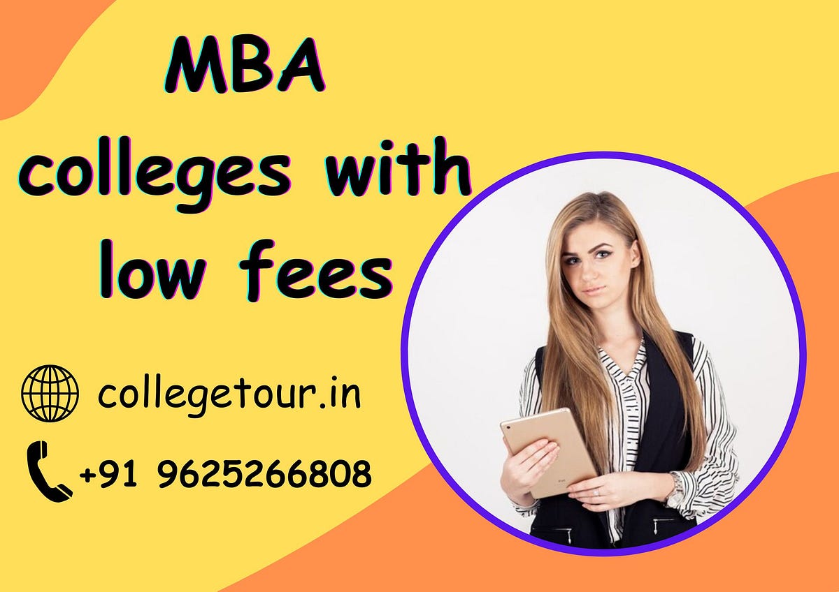  MBA Colleges With Low Fees Suneet Medium