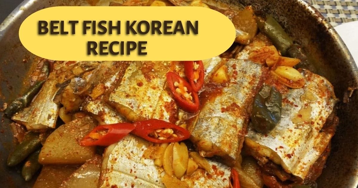 Belt Fish Korean Recipe. Belt Fish Korean Recipe Hi there! Here