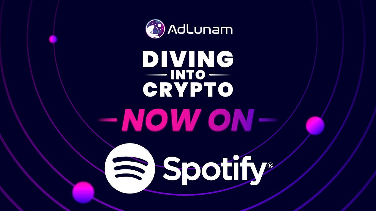 AdLunam Announces New Podcast Series — “Diving Into Crypto”🎧 | by AdLunam  | AdLunam Inc. | Medium