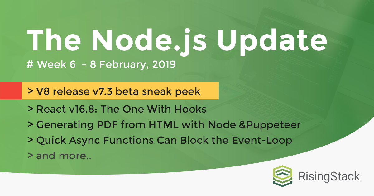 The Node.js Update #Week 6, 8 February, 2019 | by RisingStack | Medium