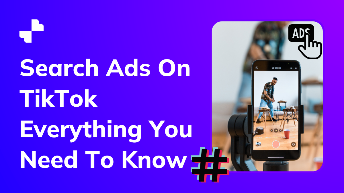 Search Ads On TikTok Everything You Need To Know by Ria Biswas