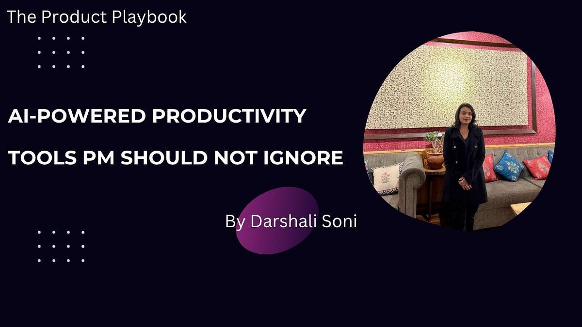 AI-powered productivity: Tools PMs should not ignore