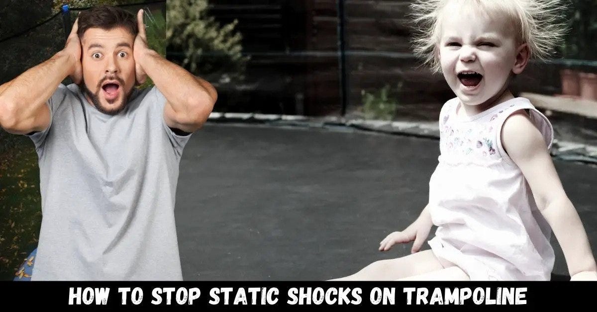 How to Stop Static Shocks on Trampoline? Trampoline Mind Medium