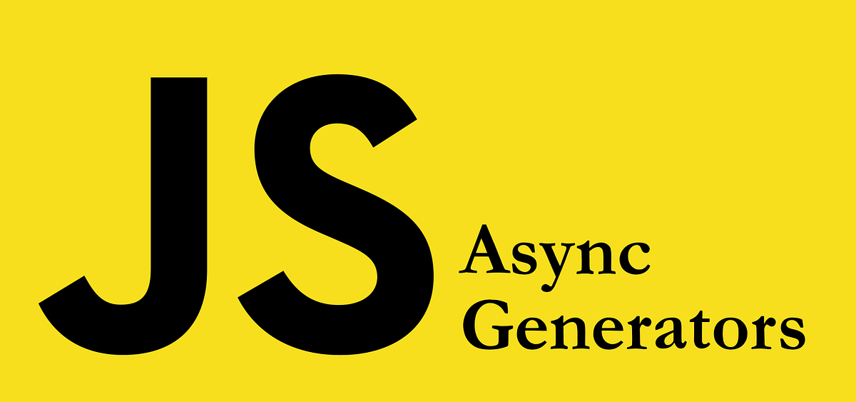 Why Would You Use Async Generators? by Alex Korzhikov Better Programming