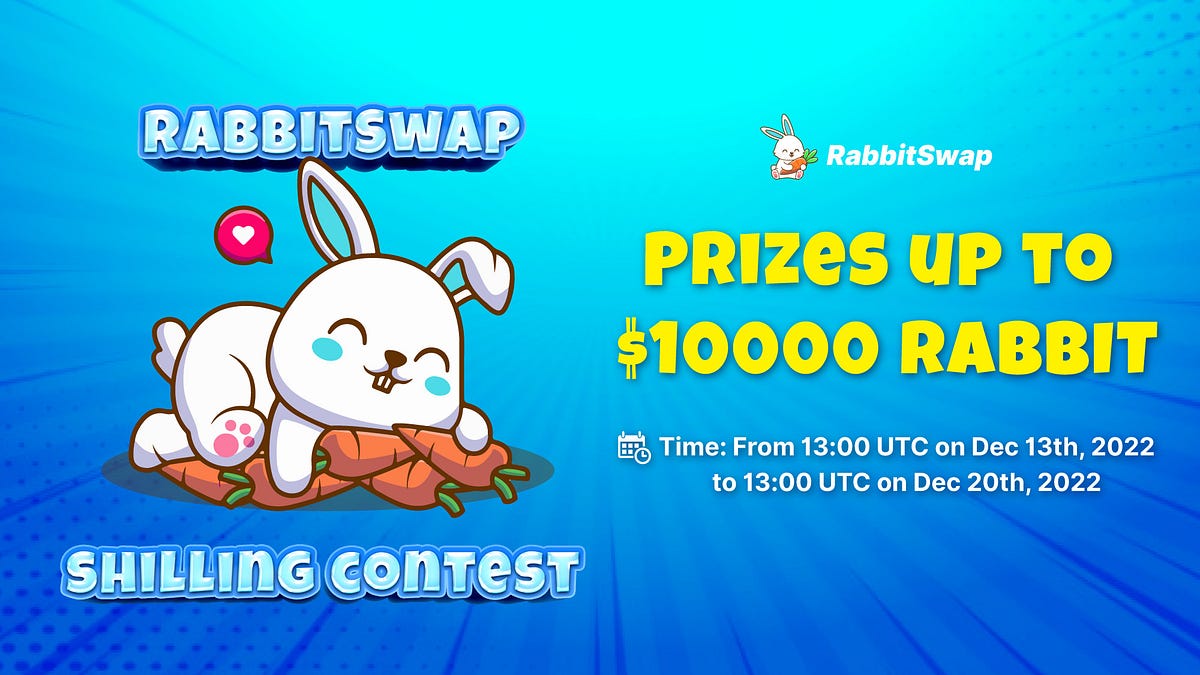🥳 RabbitSwap Shilling Contest - RabbitSwap - Medium