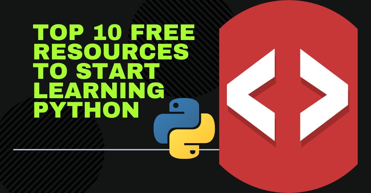 Top 10 Free Resources to Start Learning Python | by Susovan Mishra ...