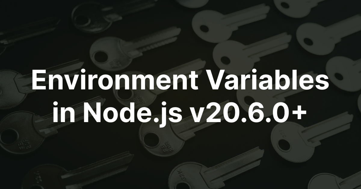 Stop using dotenv in Node.js v20.6.0+ | by Tony | Medium