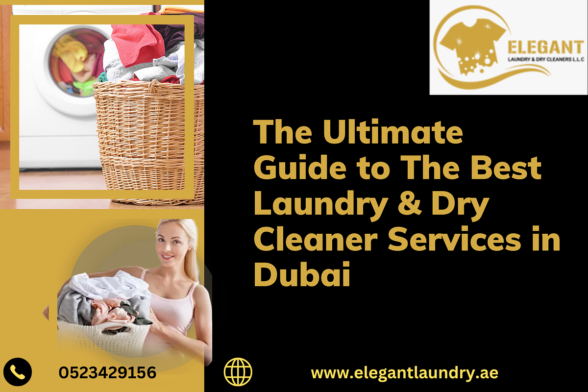 A Complete Guide How to Find the Best Laundry Shop in Dubai by